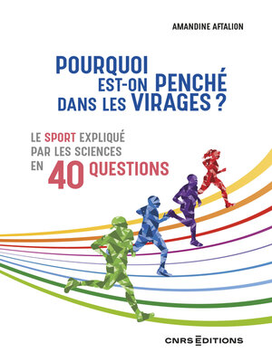 cover image of Pourquoi est-on penché dans les virages ?